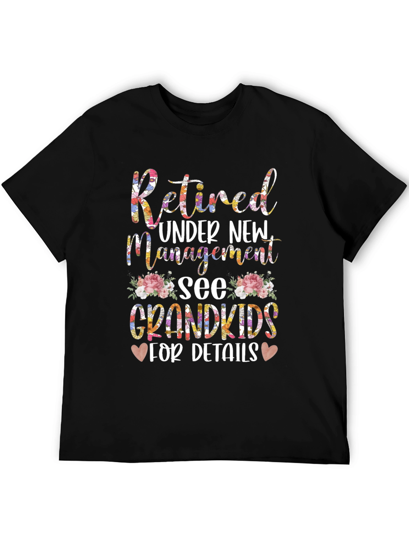 Retired Under New Management Grandkids T-Shirt