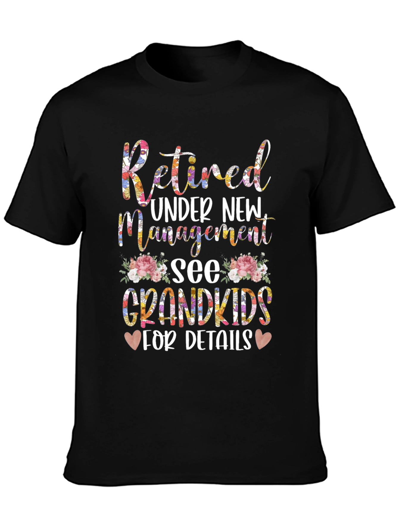 Retired Under New Management Grandkids T-Shirt
