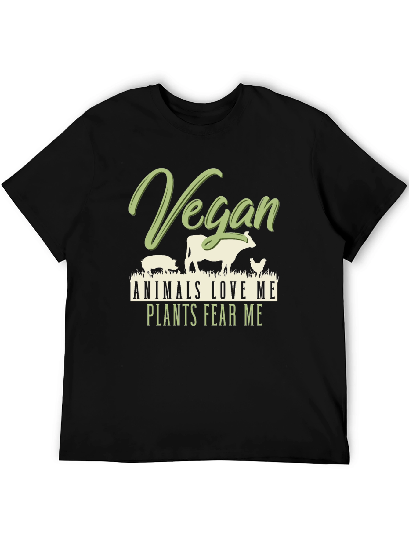 Vegan Animals Love Me Plants Fear Me T-Shirt