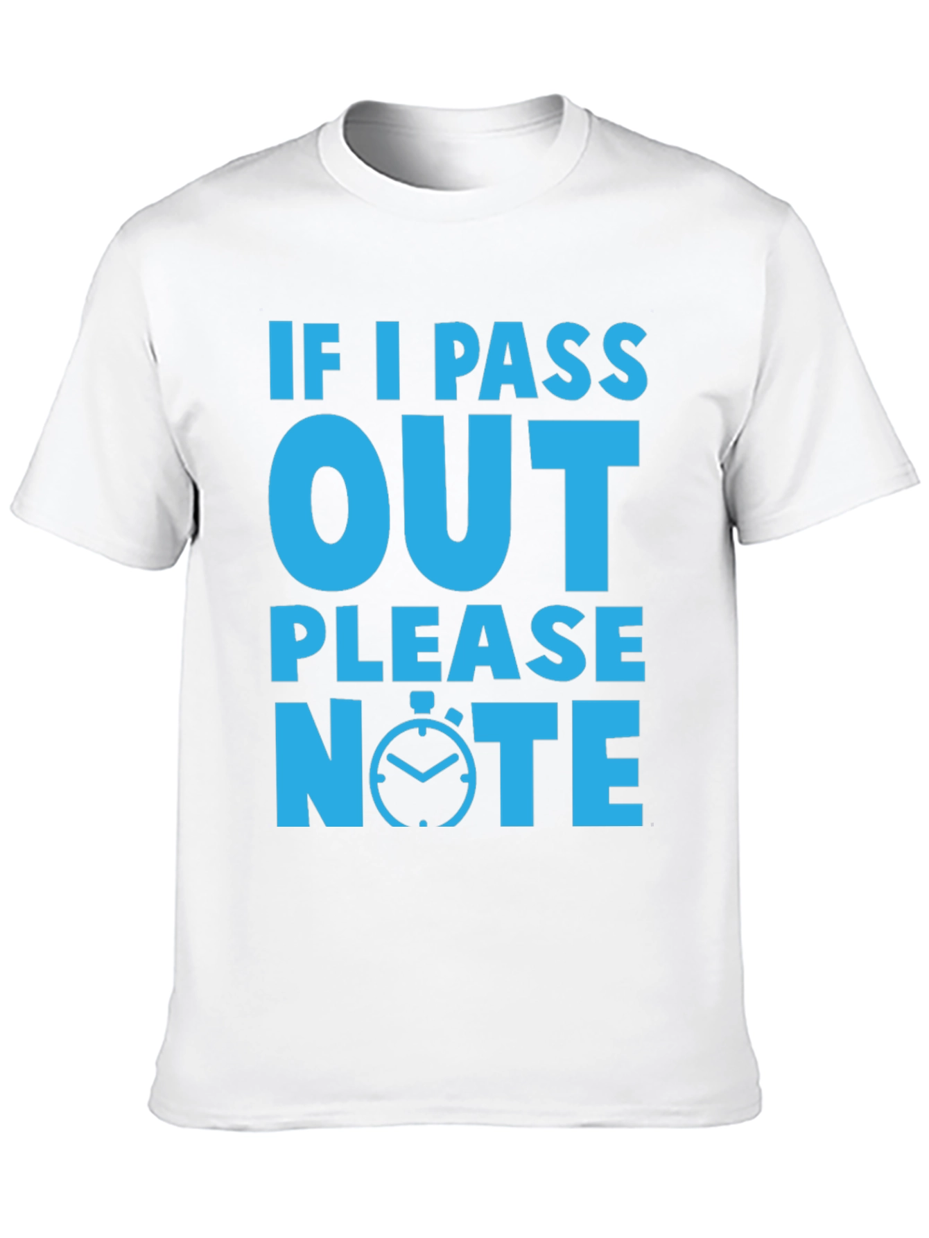 Funny If I Pass Out Please Note Black T-Shirt