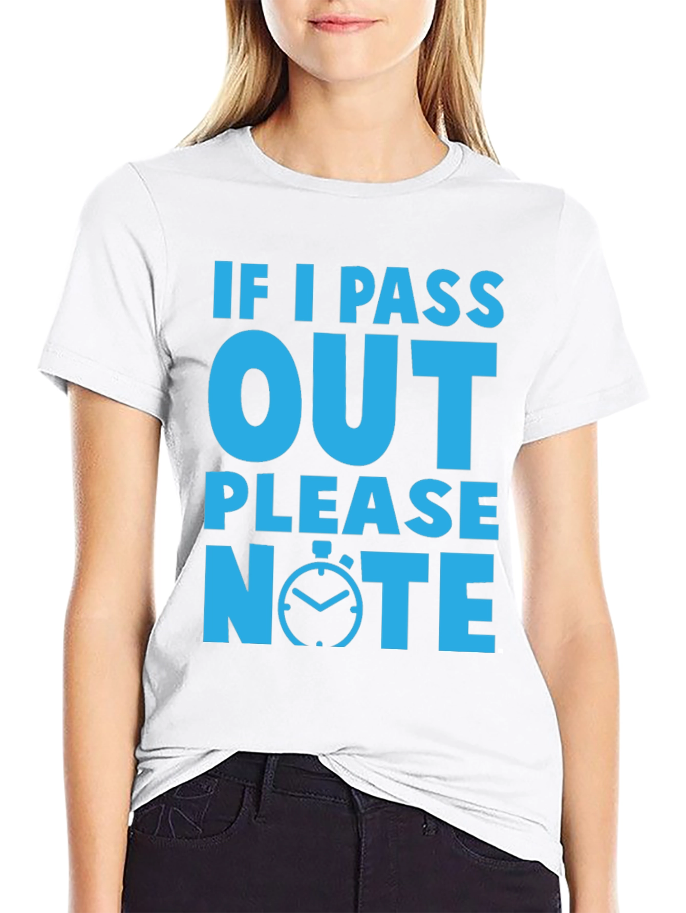Funny If I Pass Out Please Note Black T-Shirt