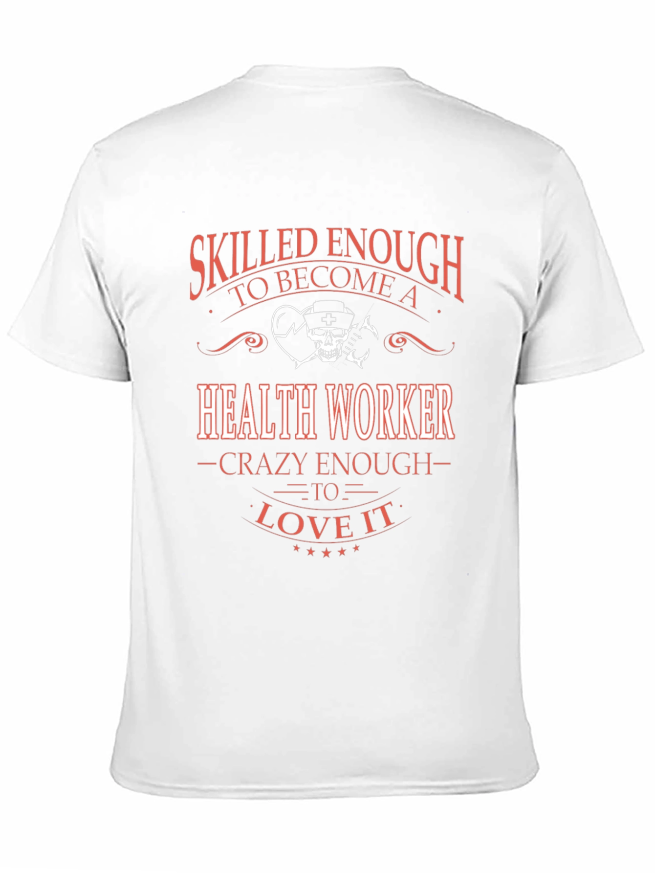 Skilled Health Worker Graphic Tee