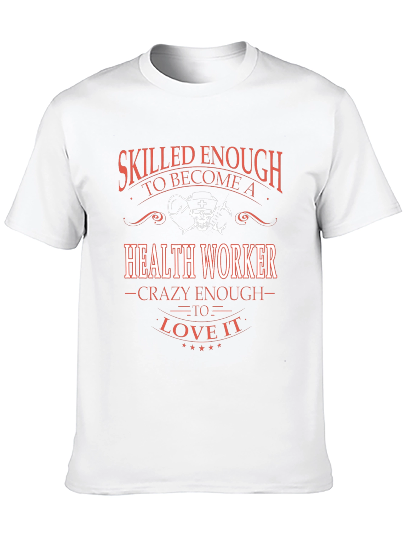 Skilled Health Worker Graphic Tee