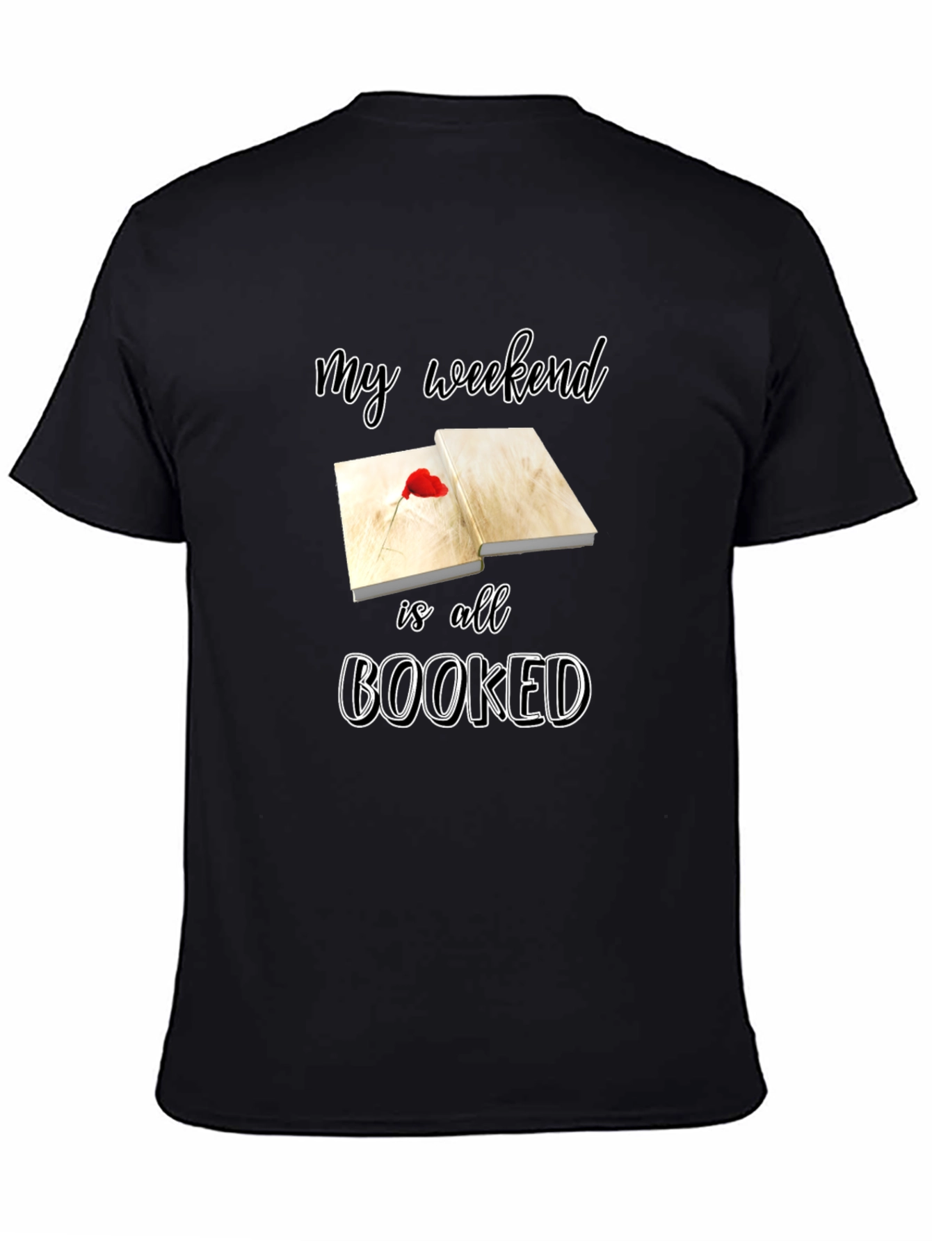 Weekend Booked T-Shirt - Reading Lover Apparel