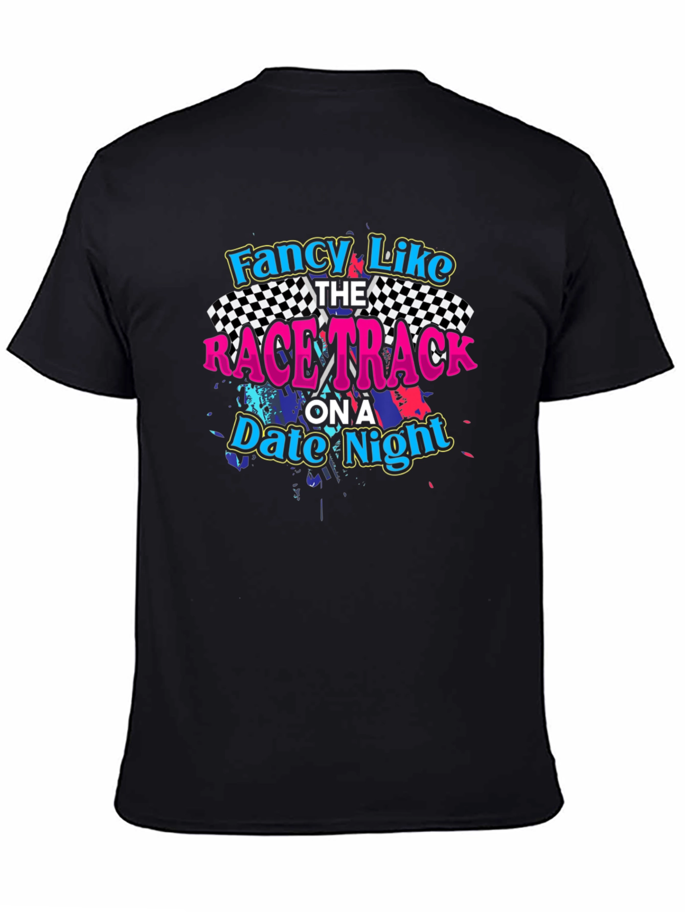 Fancy Like Race Track Date Night Black Graphic Tee