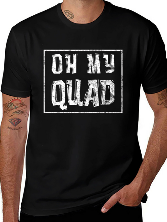 Oh My Quad T-Shirt - Funny Gym Workout Tee