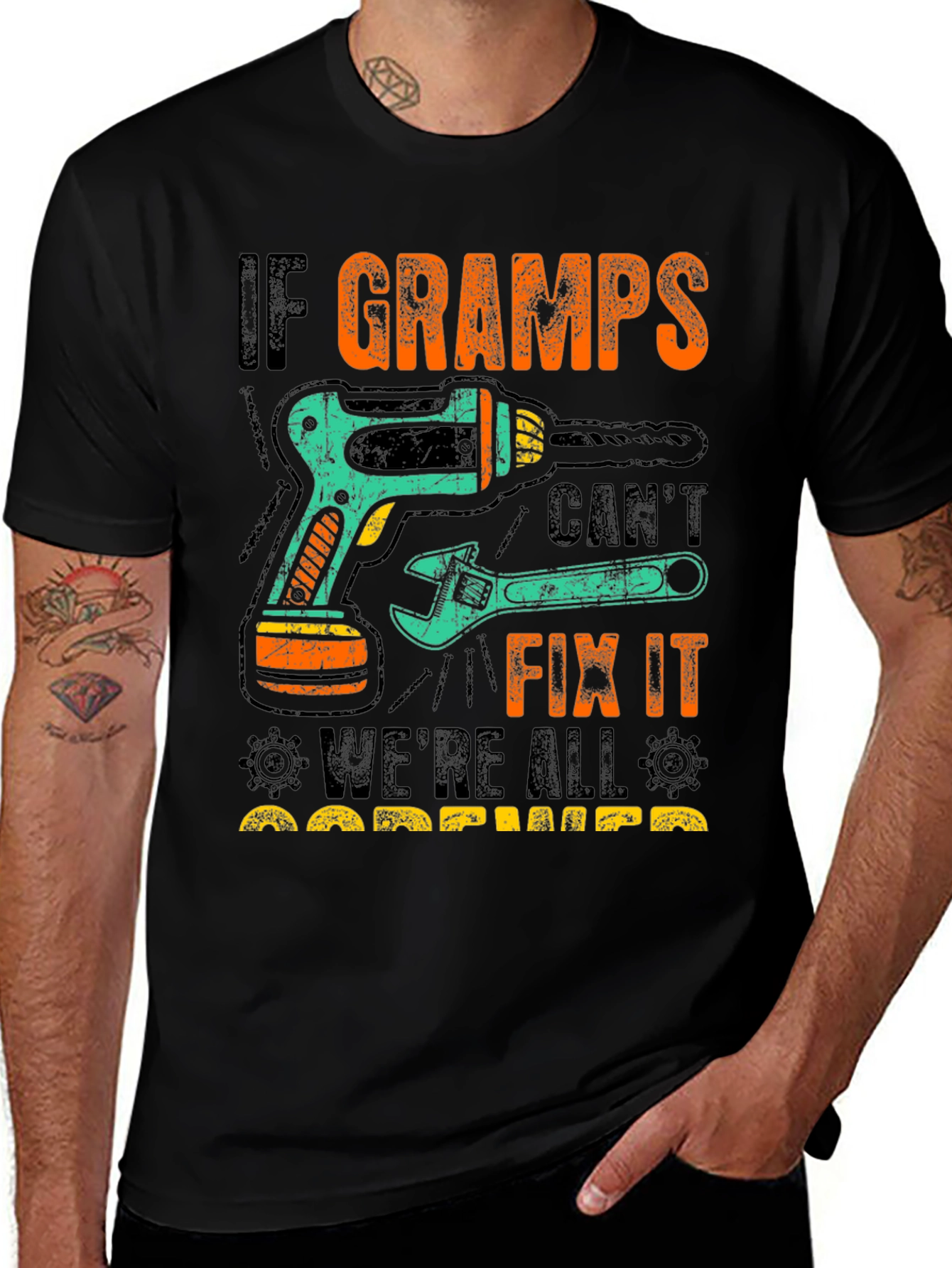 If Gramps Cant Fix It T-Shirt