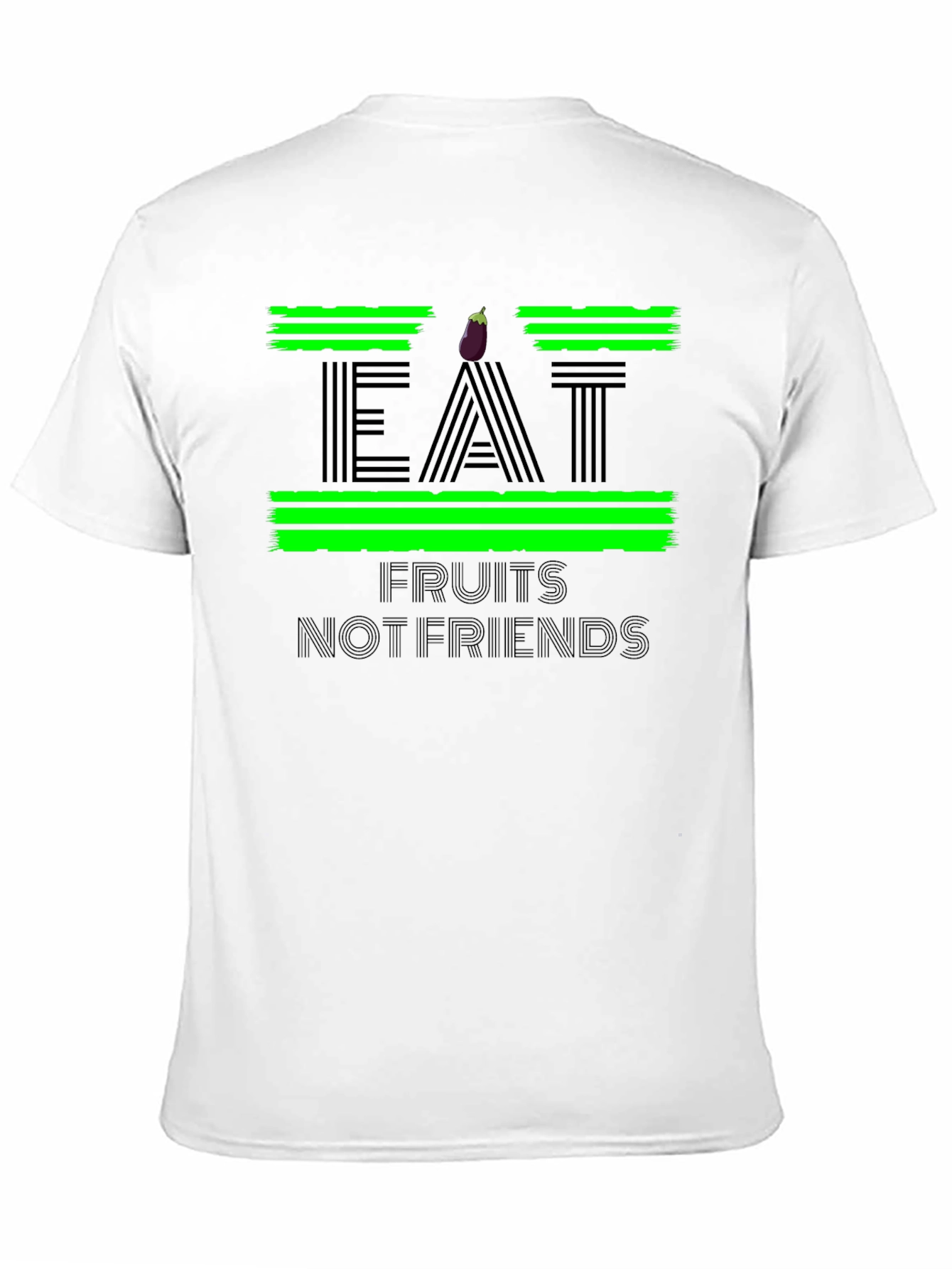 Eat Fruits Not Friends Graphic Tee