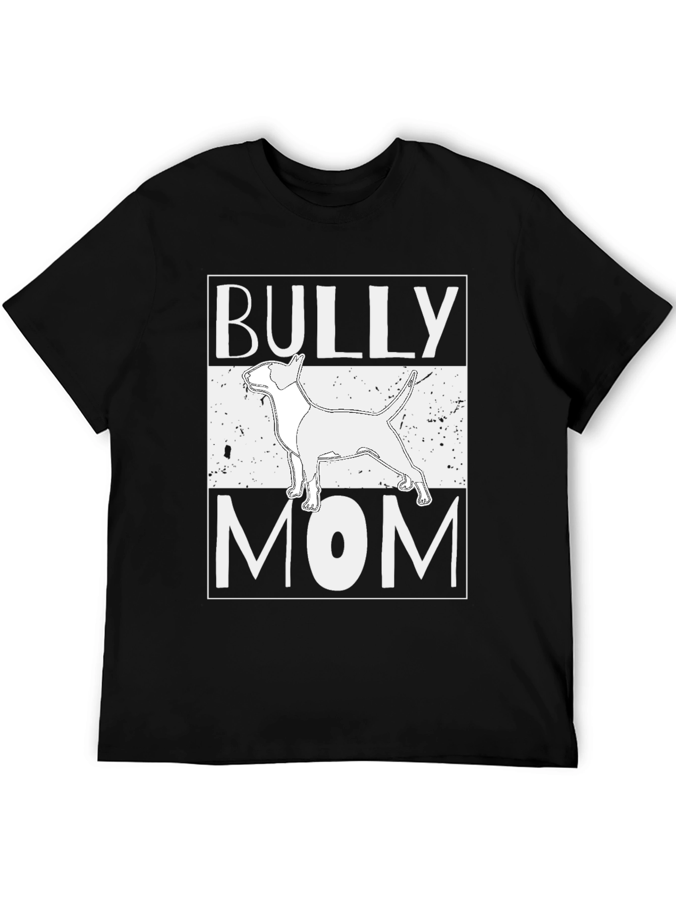 Bully Mom Graphic Tee - Bull Terrier Lover Shirt