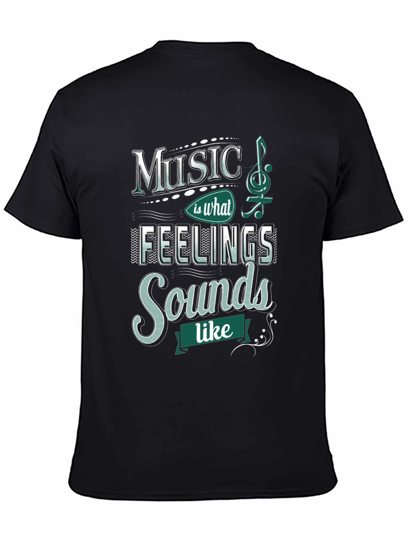 Music is What Feelings Sound Like T-Shirt
