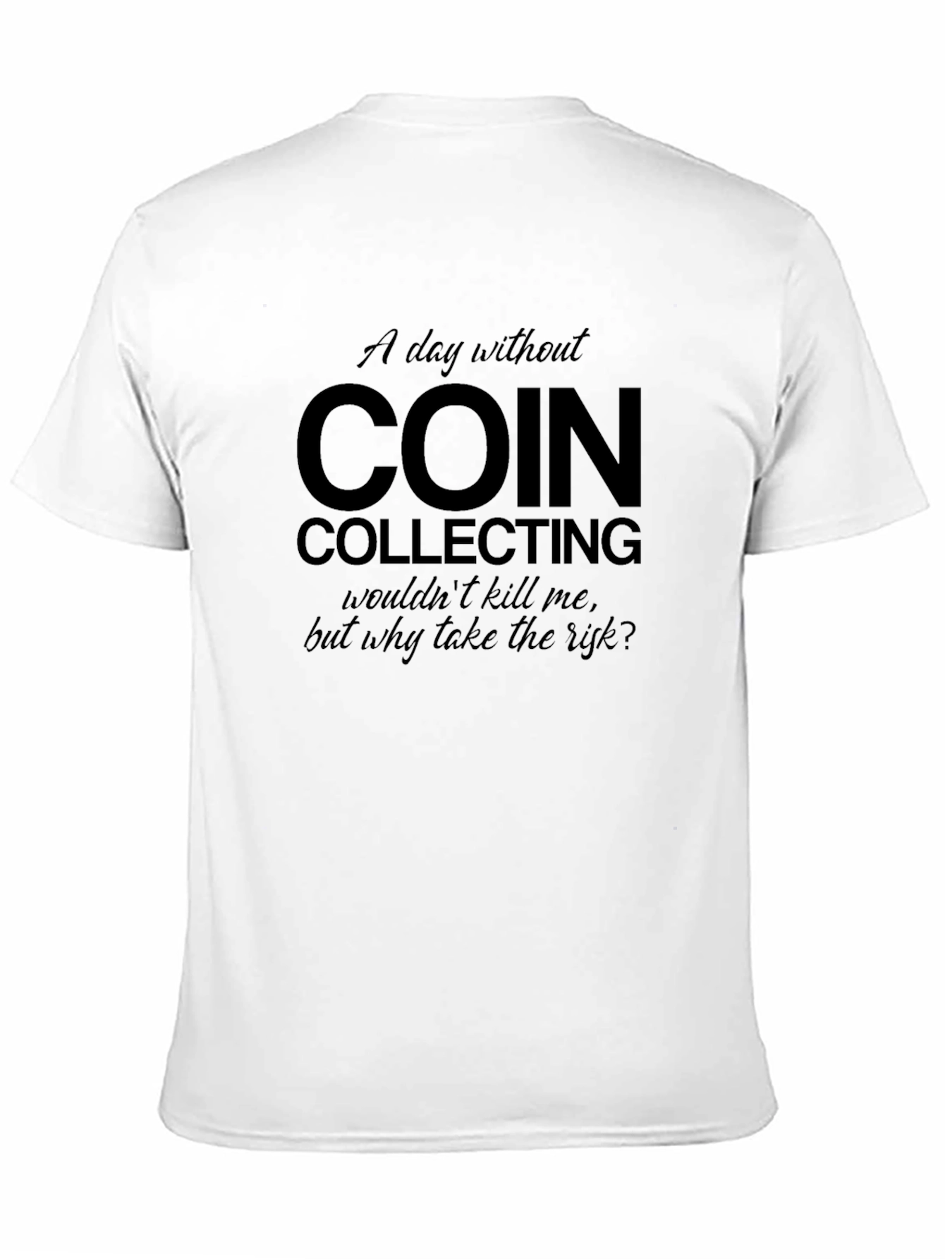 Coin Collecting Graphic T-Shirt
