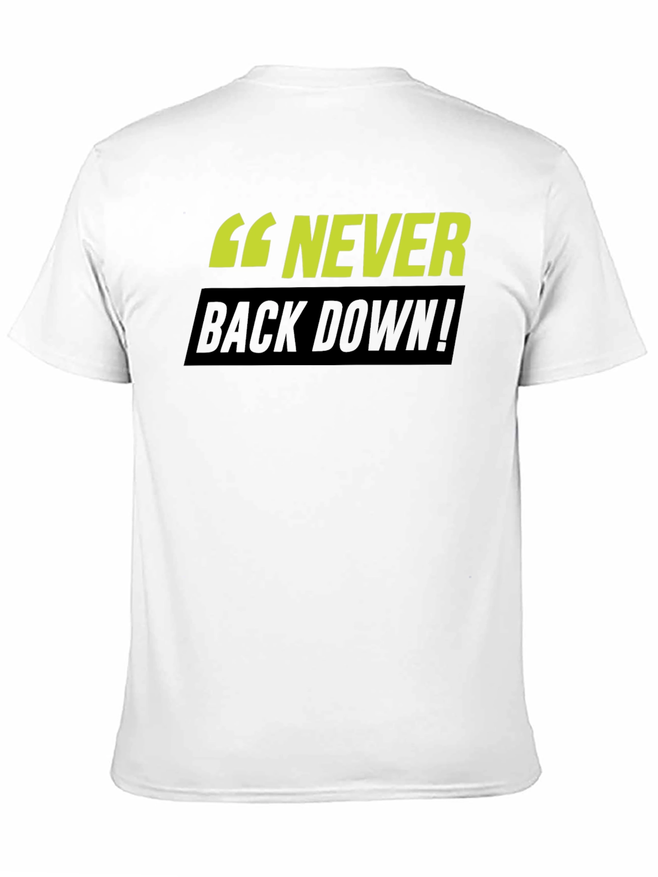 Never Back Down! Graphic T-Shirt - Black