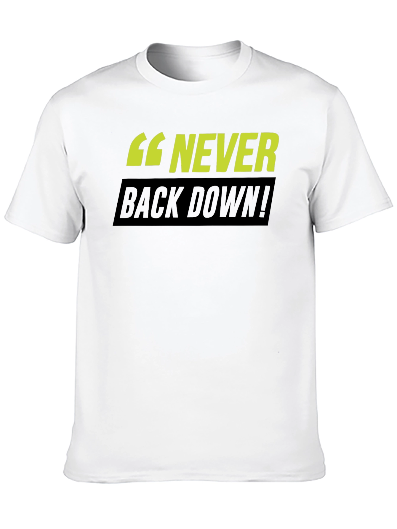 Never Back Down! Graphic T-Shirt - Black
