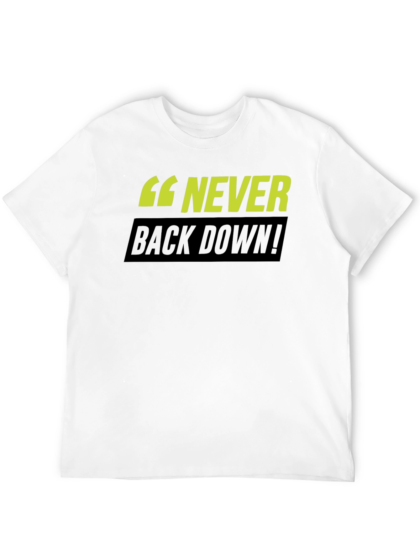 Never Back Down! Graphic T-Shirt - Black