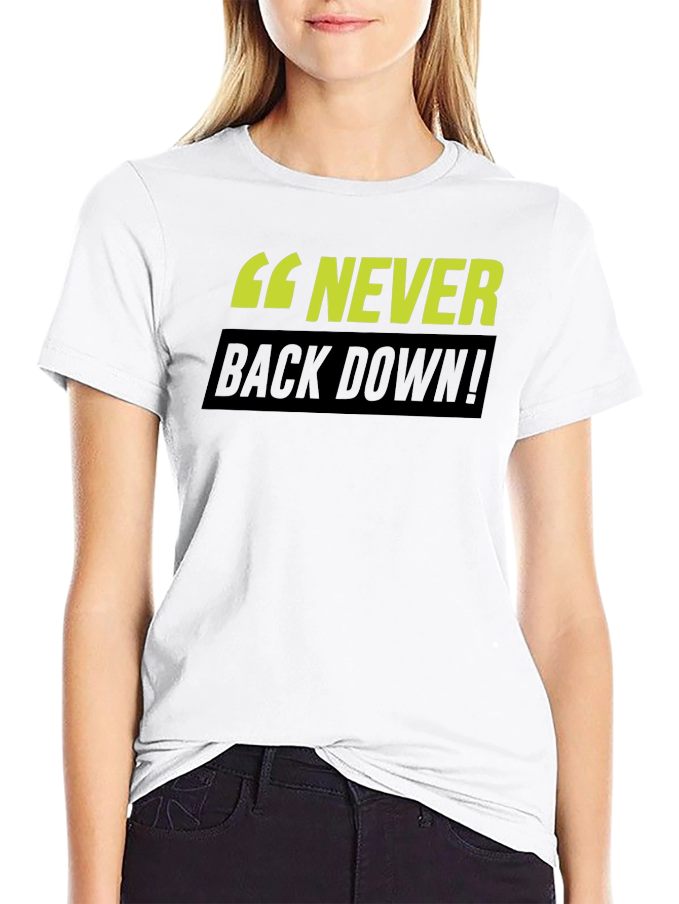 Never Back Down! Graphic T-Shirt - Black