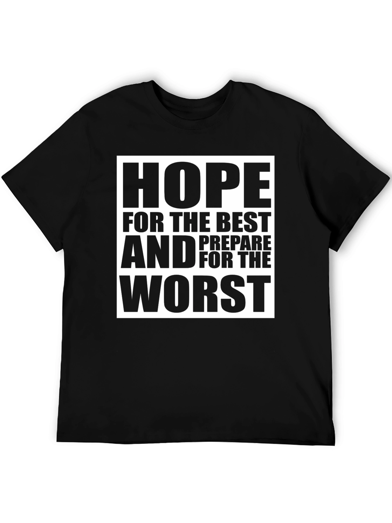 Hope For The Best Graphic T-Shirt