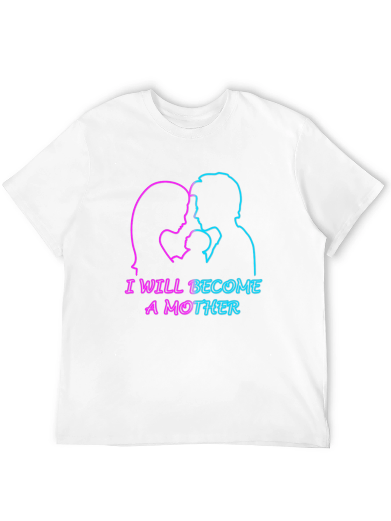 I Will Become a Mother T-Shirt