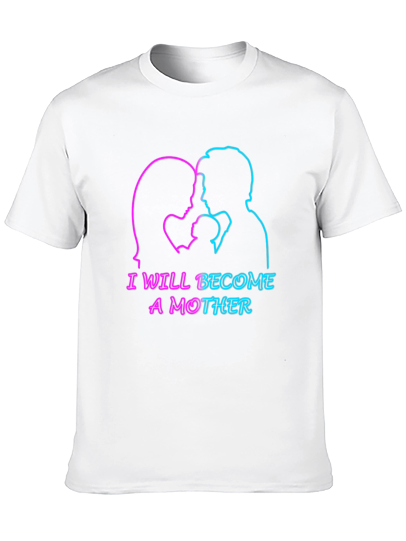 I Will Become a Mother T-Shirt