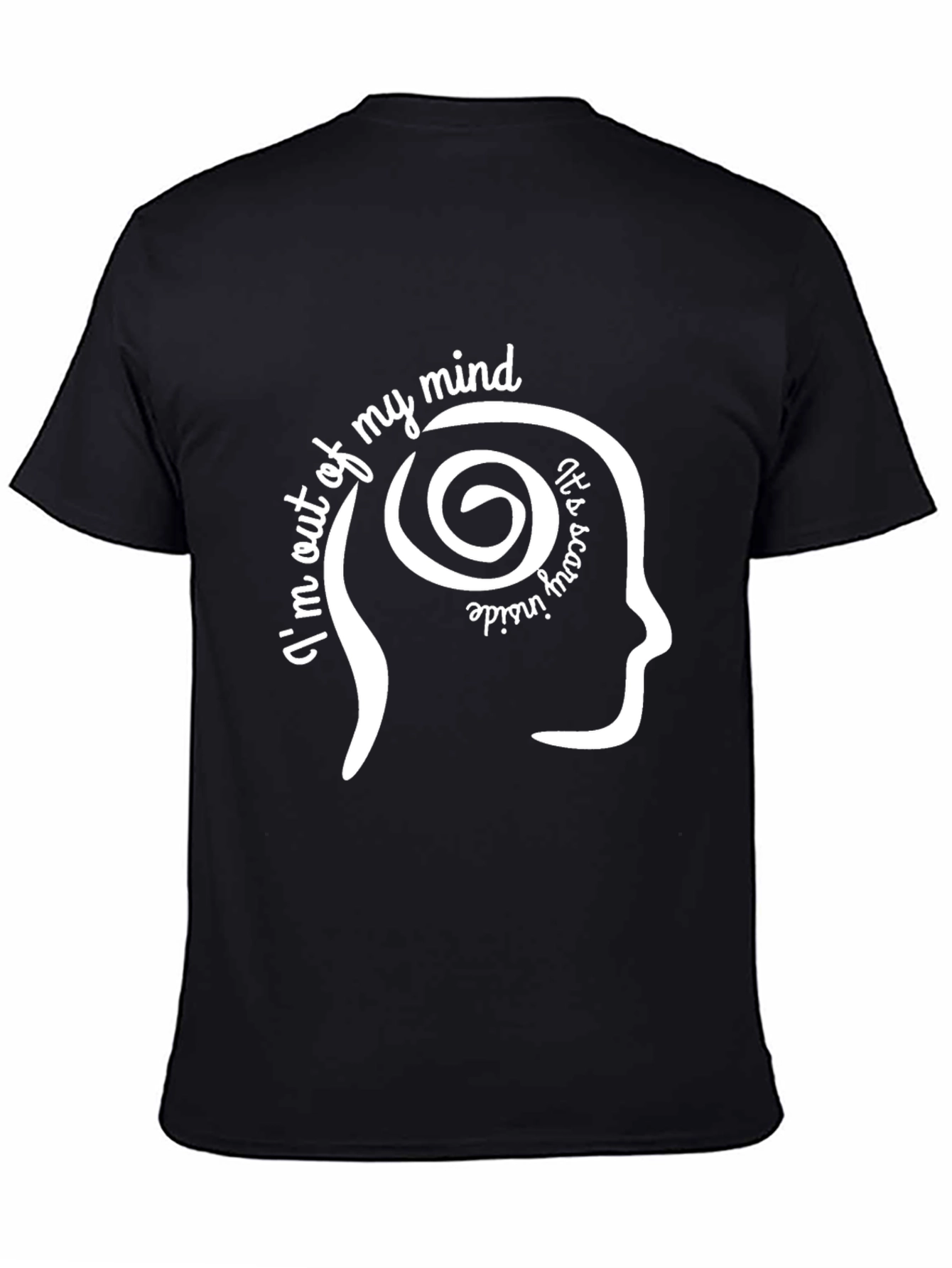 Mind Out T-Shirt -  Its Scary Inside
