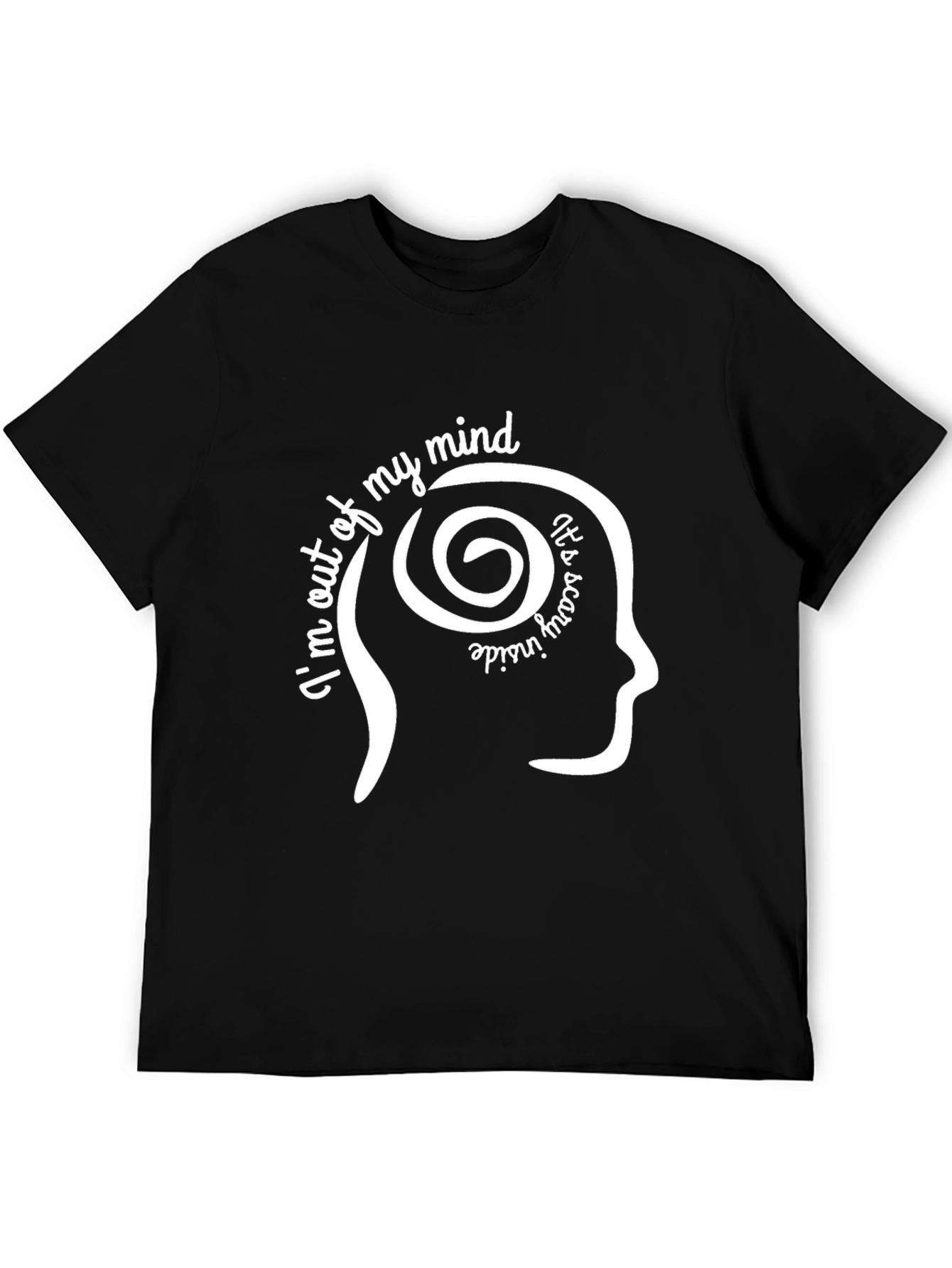 Mind Out T-Shirt -  Its Scary Inside