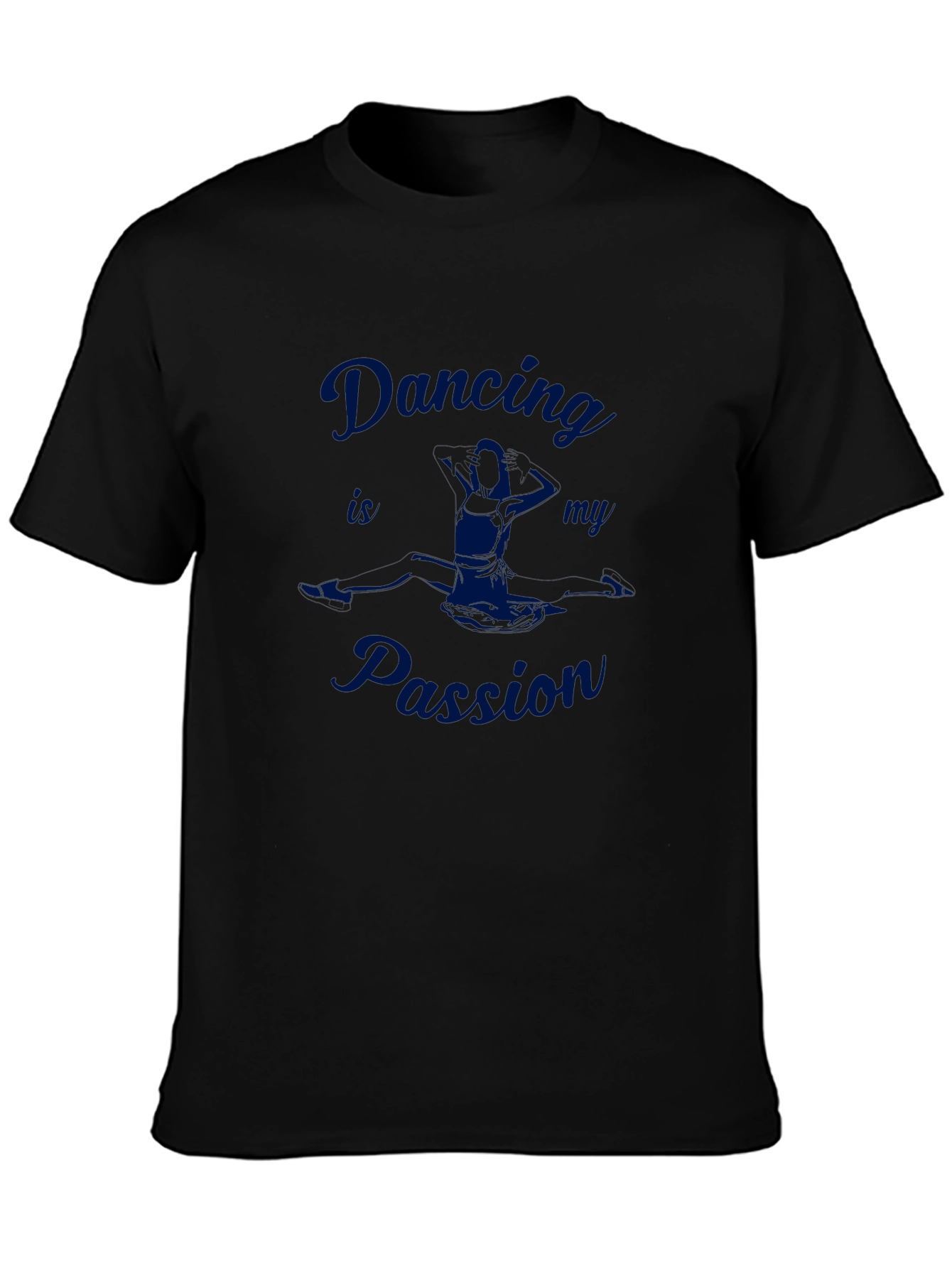 Dancing is my Passion T-Shirt - Black