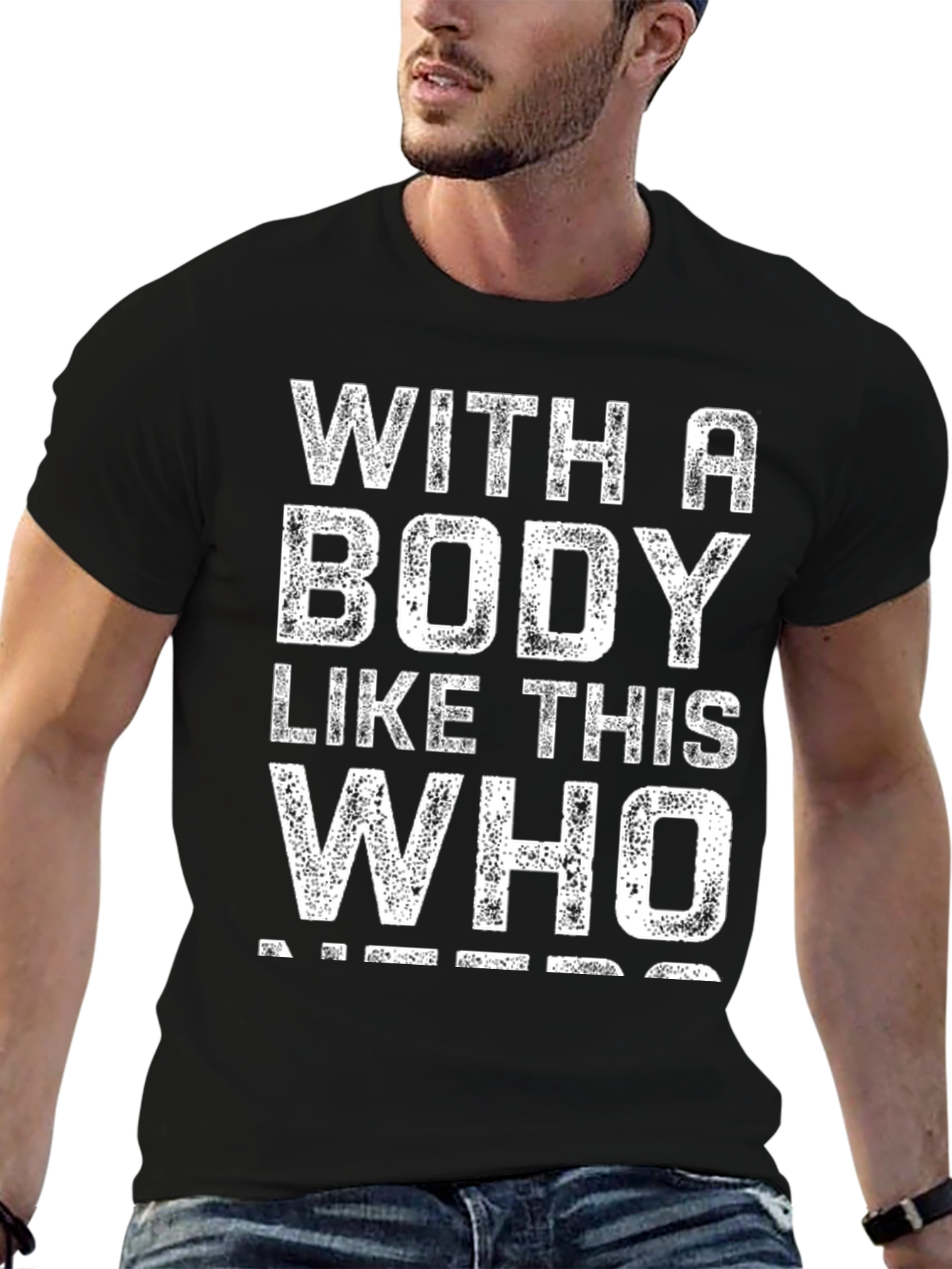 Funny Body Like This T-Shirt
