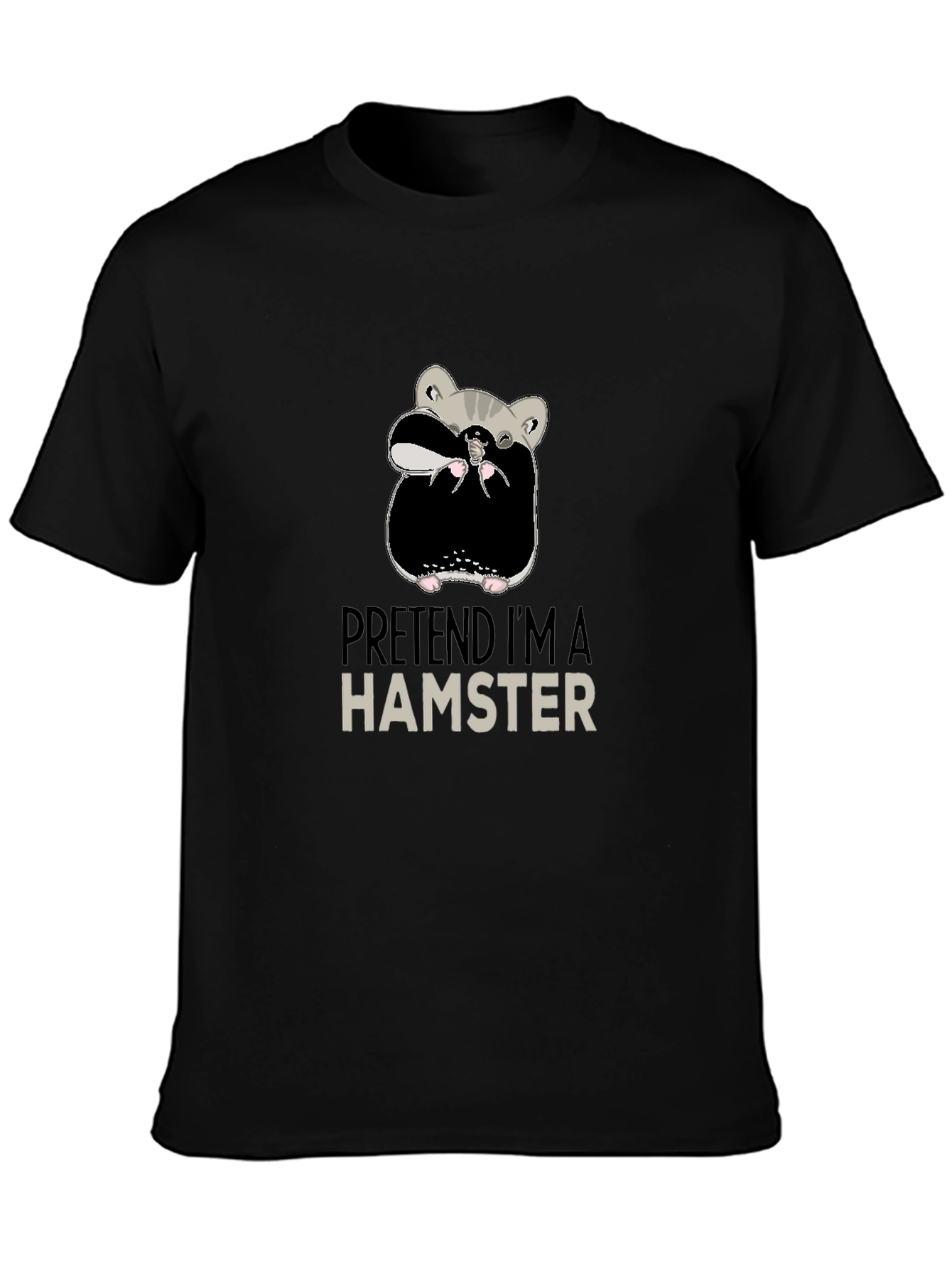Pretend Im a Hamster Funny Novelty T-Shirt