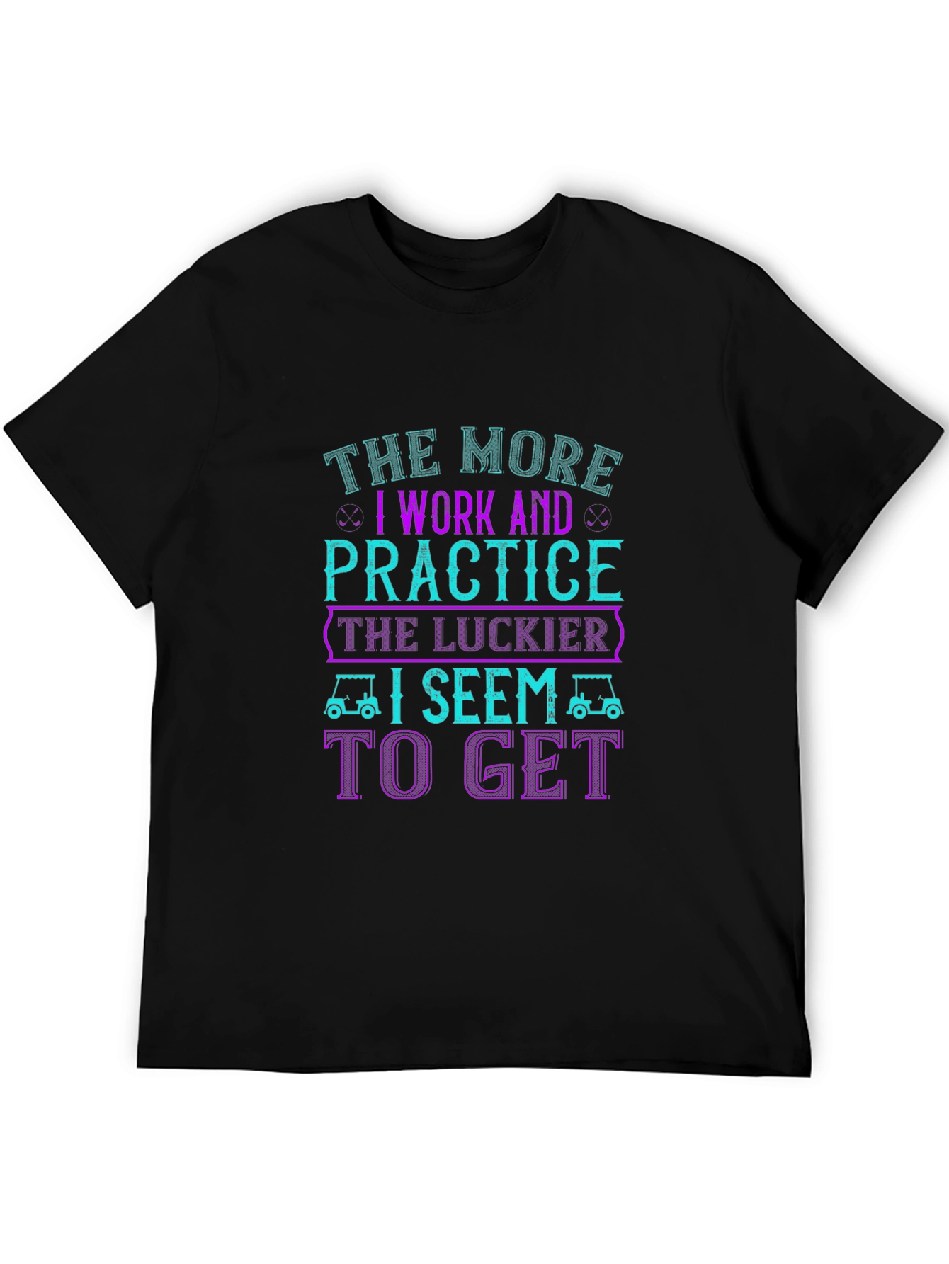 The More I Practice Golf T-Shirt