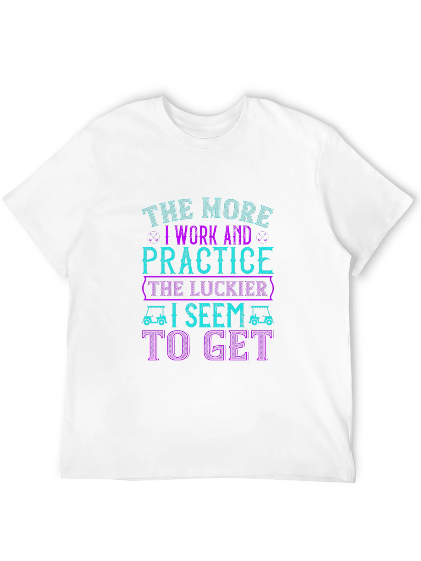 The More I Practice Golf T-Shirt