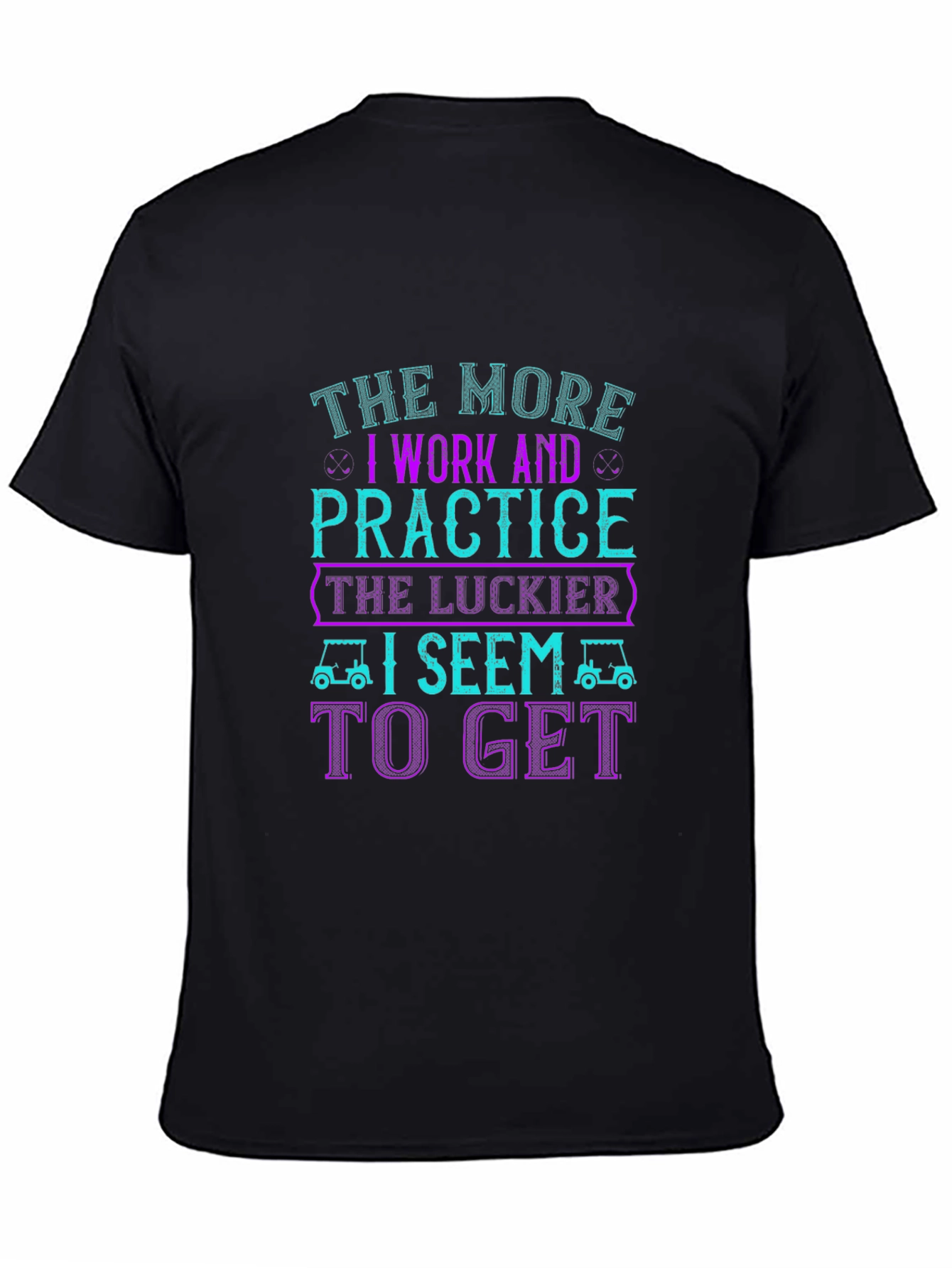 The More I Practice Golf T-Shirt