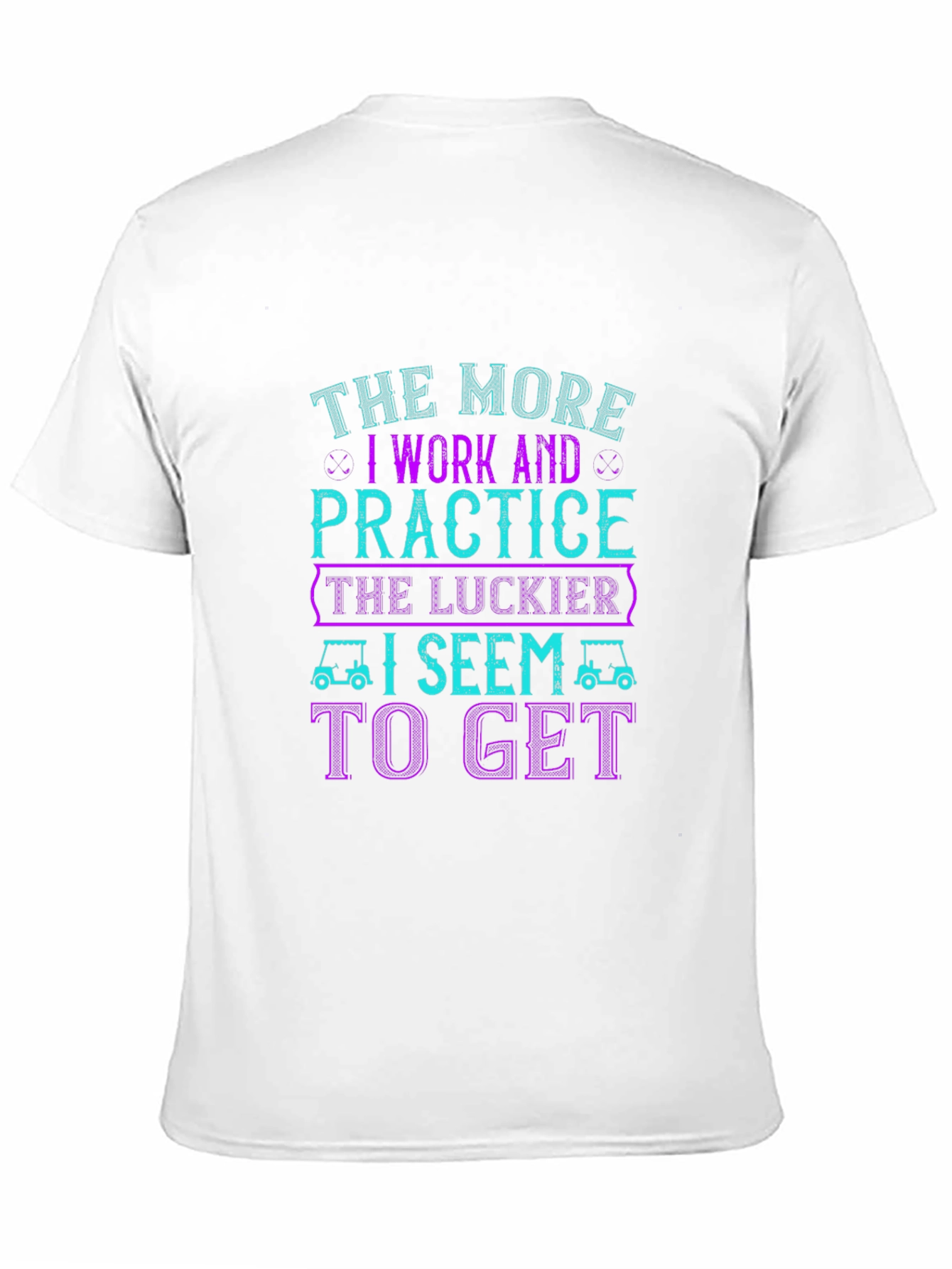The More I Practice Golf T-Shirt