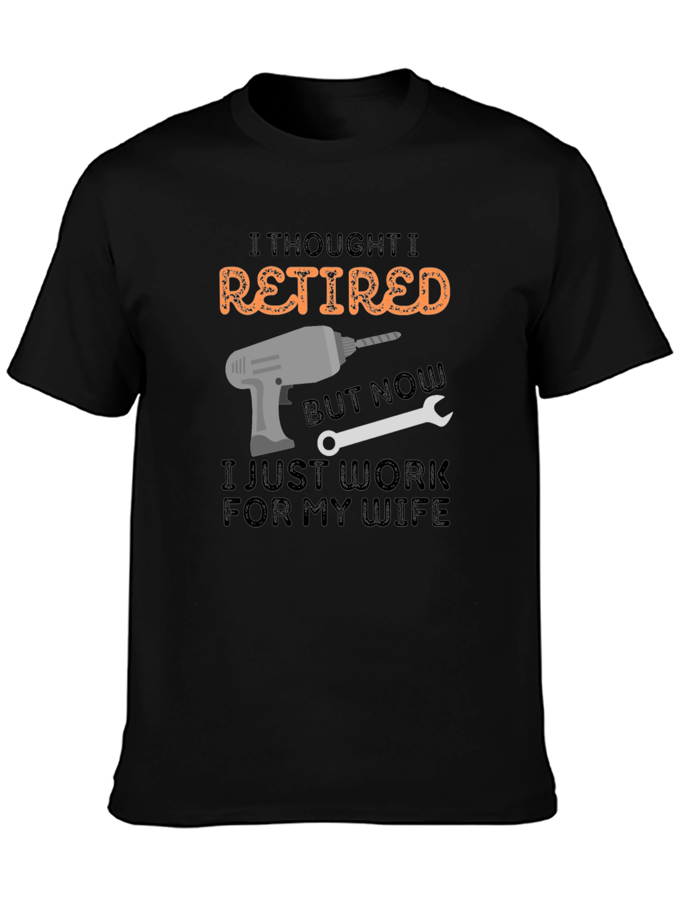 Retired? Funny Mens Black T-Shirt