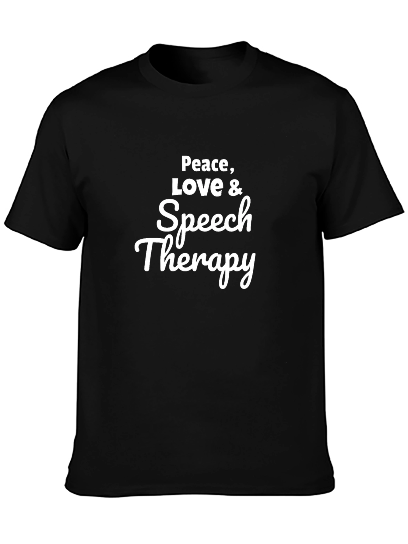 Peace Love & Speech Therapy T-Shirt