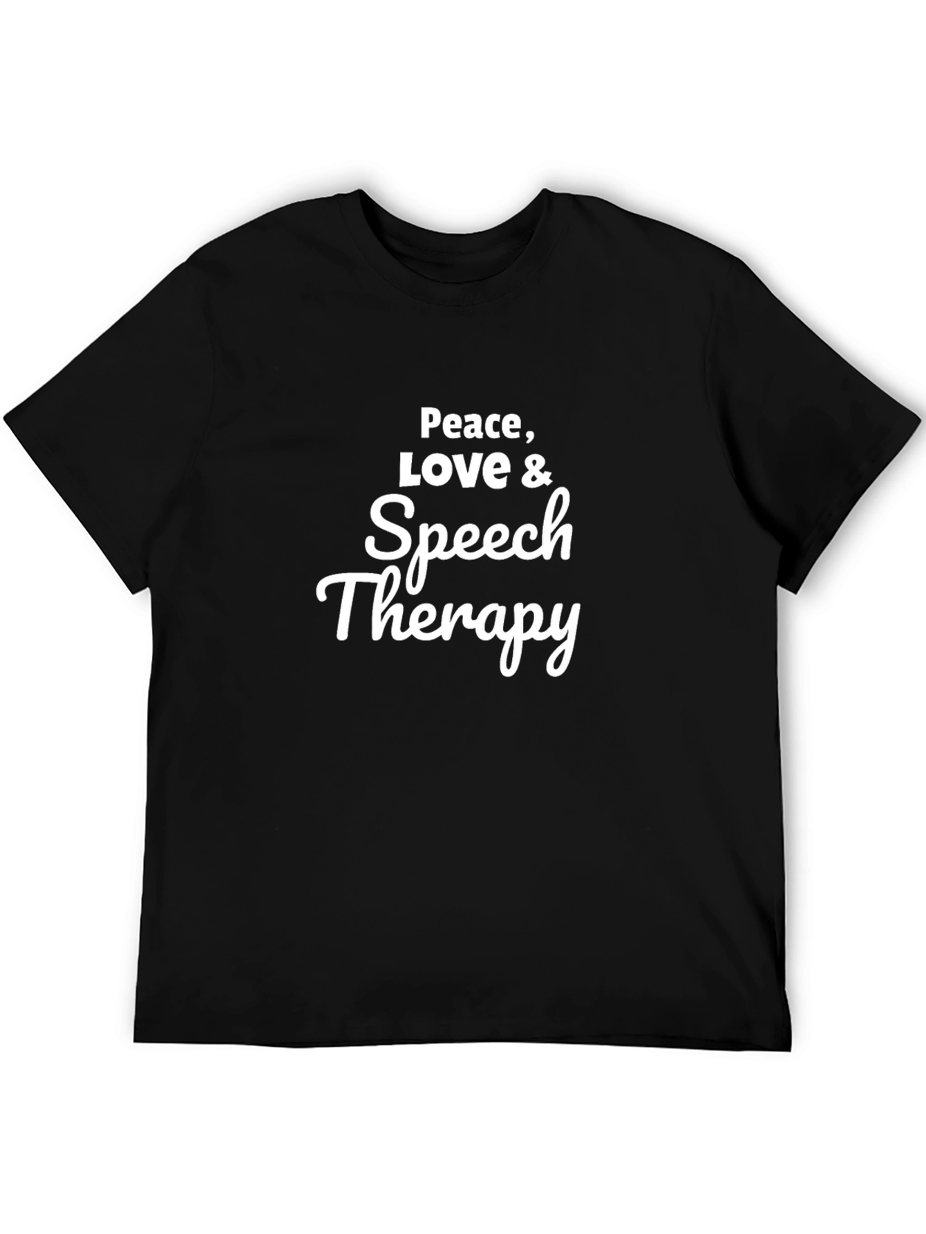 Peace Love & Speech Therapy T-Shirt