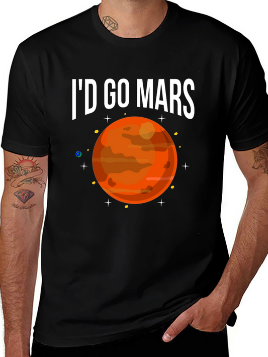 Id Go To Mars Graphic T-Shirt